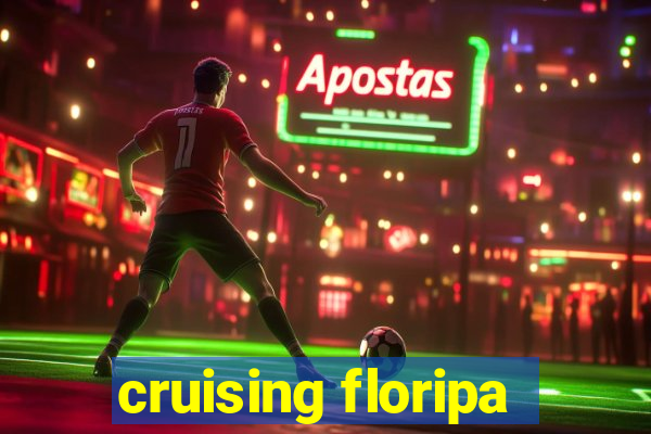 cruising floripa